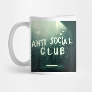 Anti Social Club - where we do not show up for meetings Mug